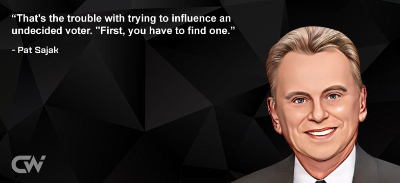 Favorite Quote 6 from Pat Sajak 