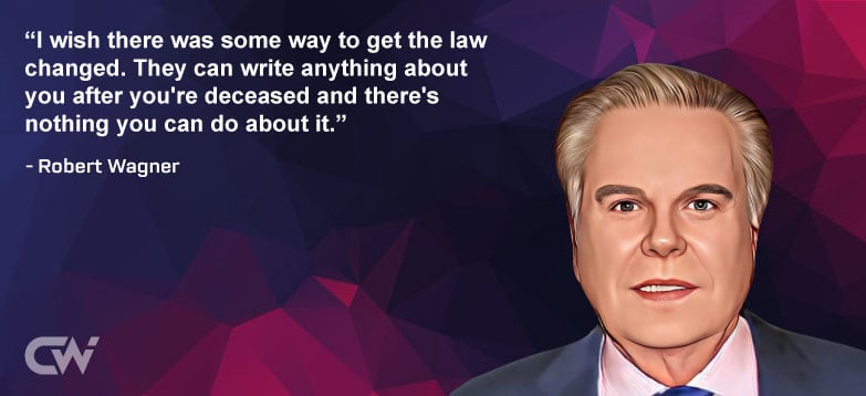 Favorite Quote 7 from Robert Wagner