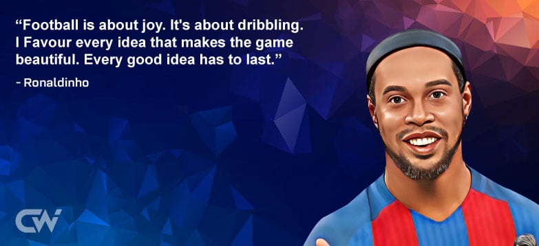 Favorite Quote 1 from Ronaldinho