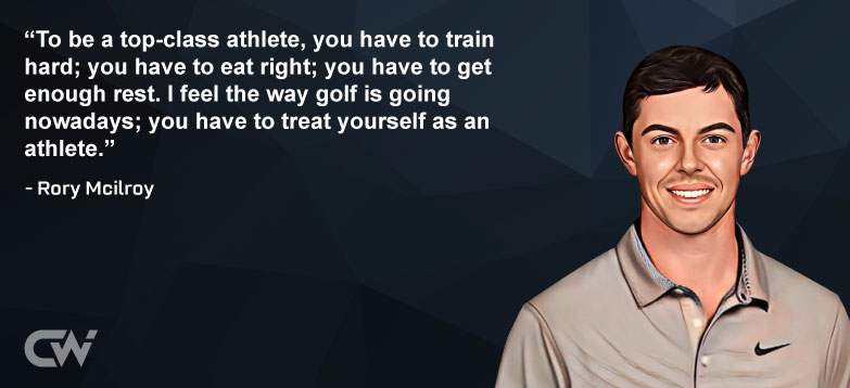 Favorite Quote 5 from Rory Mcilroy