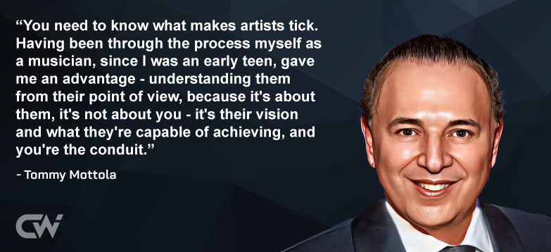 Favorite Quote 3 from Tommy Mottola