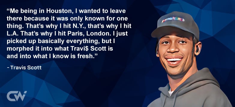 Favorite Quote 1 from Travis Scott