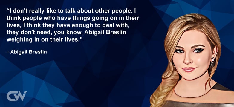 Favorites Quote 7 from Abigail Breslin 