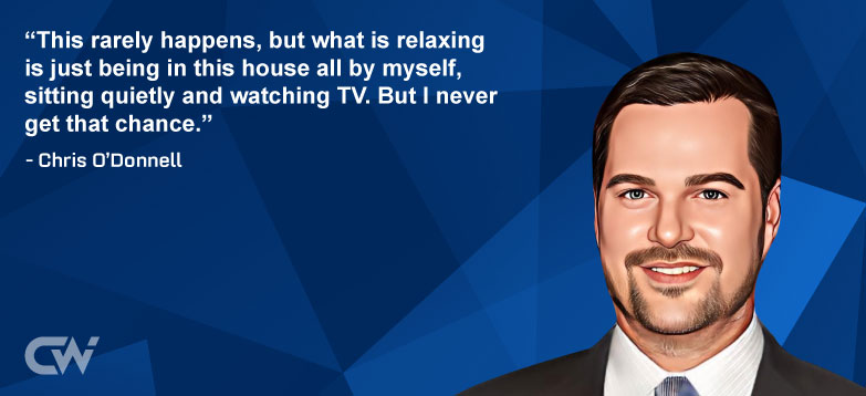 Famous Quote 5 from Chris O’Donnell