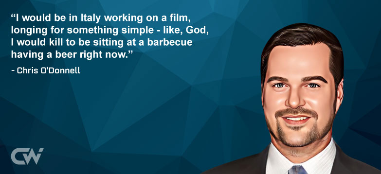 Famous Quote 6 from Chris O’Donnell