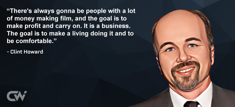 Favorite Quote 4 from Clint Howard