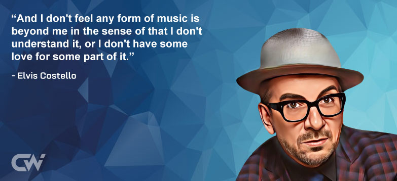 Favorite Quote 5 from Elvis Costello