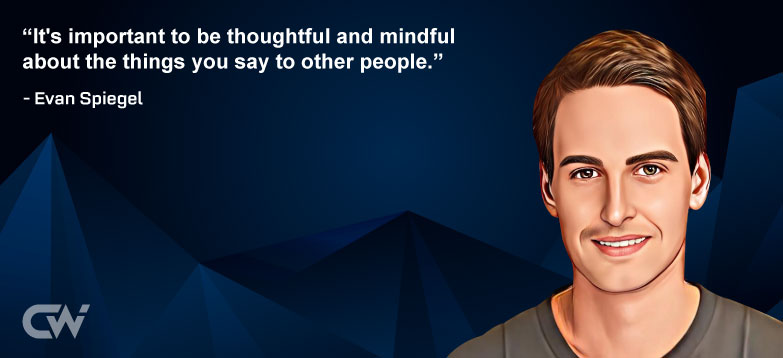 Favorite Quote 5 from Evan Spiegel