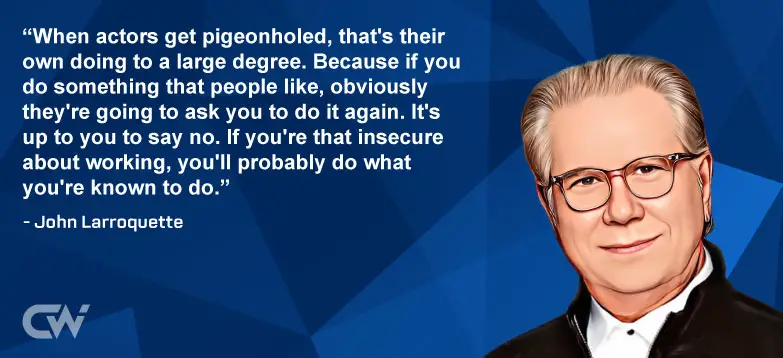 Favorite Quote 2 from John Larroquette