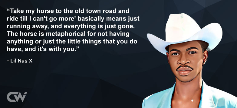 Favorite Quote 6 from Lil Nas X