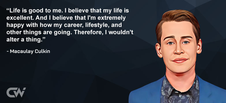 Favorite Quote 1 of Macaulay Culkin