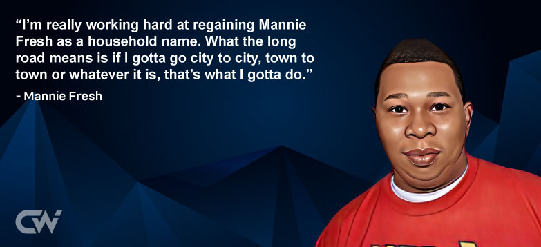 Favourites Quote 2 from Mannie Fresh