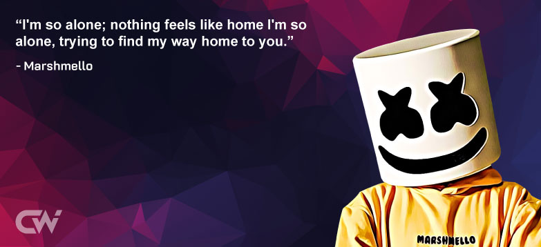 First Favorite Quotes and Lyrics by Marshmello
