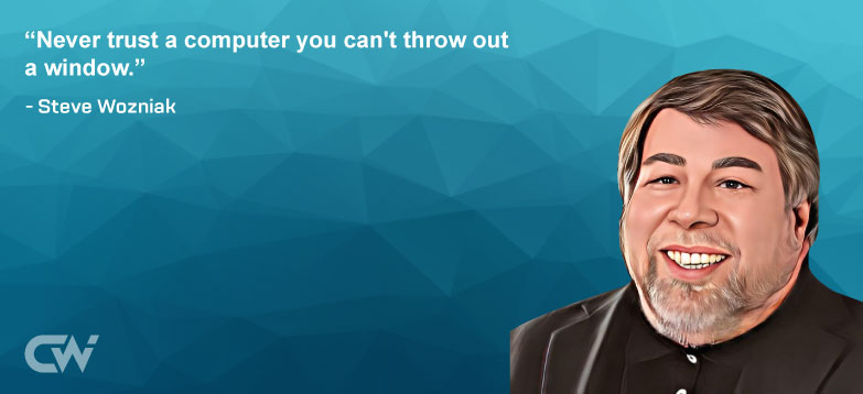 Favourite Quote 1 from Steve Wozniak