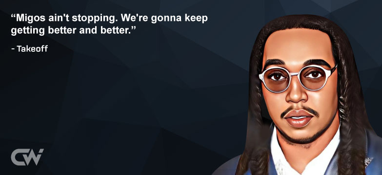 Favorite Quote 4 from Takeoff