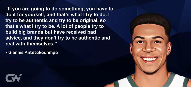 Favorite Quote 8 by Giannis Antetokounmpo