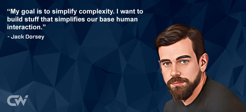 Favorite Quote 1 by Jack Dorsey