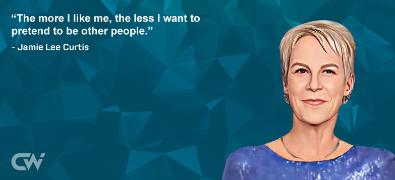 Favorite Quote 6 by Jamie Lee Curtis