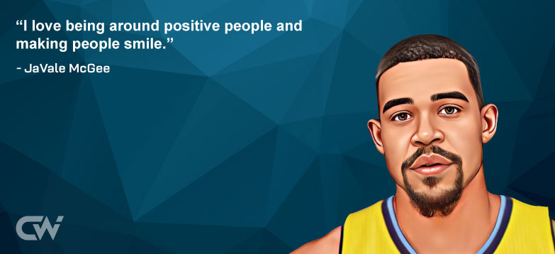 Famous Quote 4 from JaVale McGee