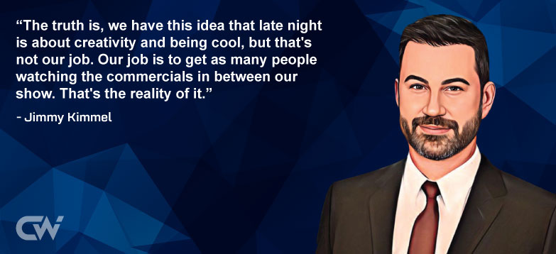 Favorite Quote 6 by Jimmy Kimmel