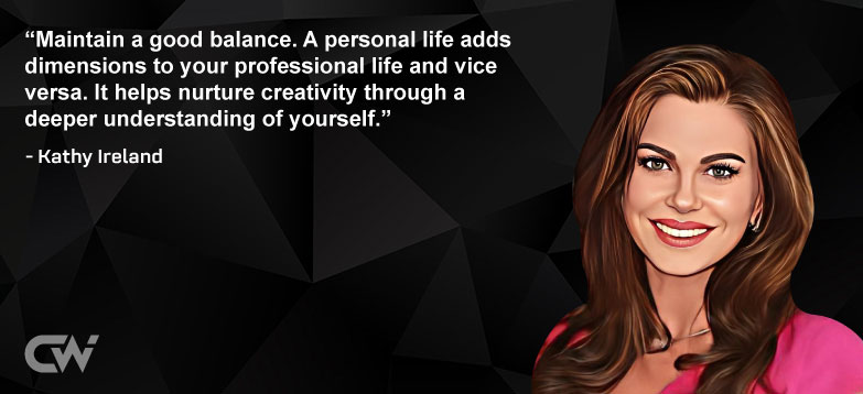 Favorite Quote 5 by Kathy Ireland