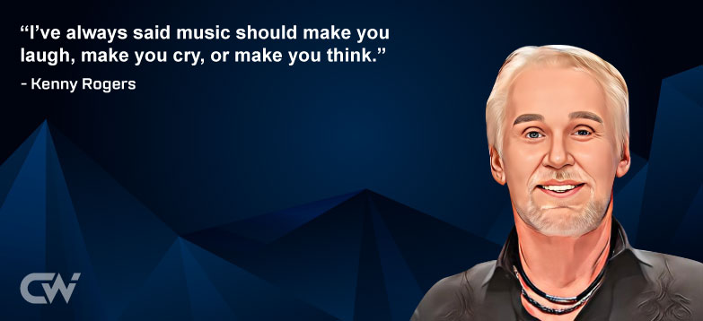 Favorite Quote 3 from Kenny Rogers