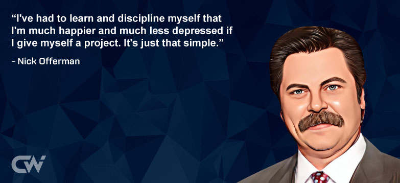 Favorite Quote 7 by Nick Offerman